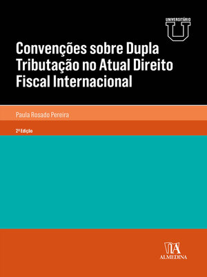 cover image of Convenções sobre Dupla Tributação no Atual Direito Fiscal Internacional--2ª Edição